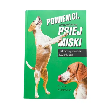 Powiem Ci, co włożyć do psiej miski - ebook (PDF)+ książka drukowana